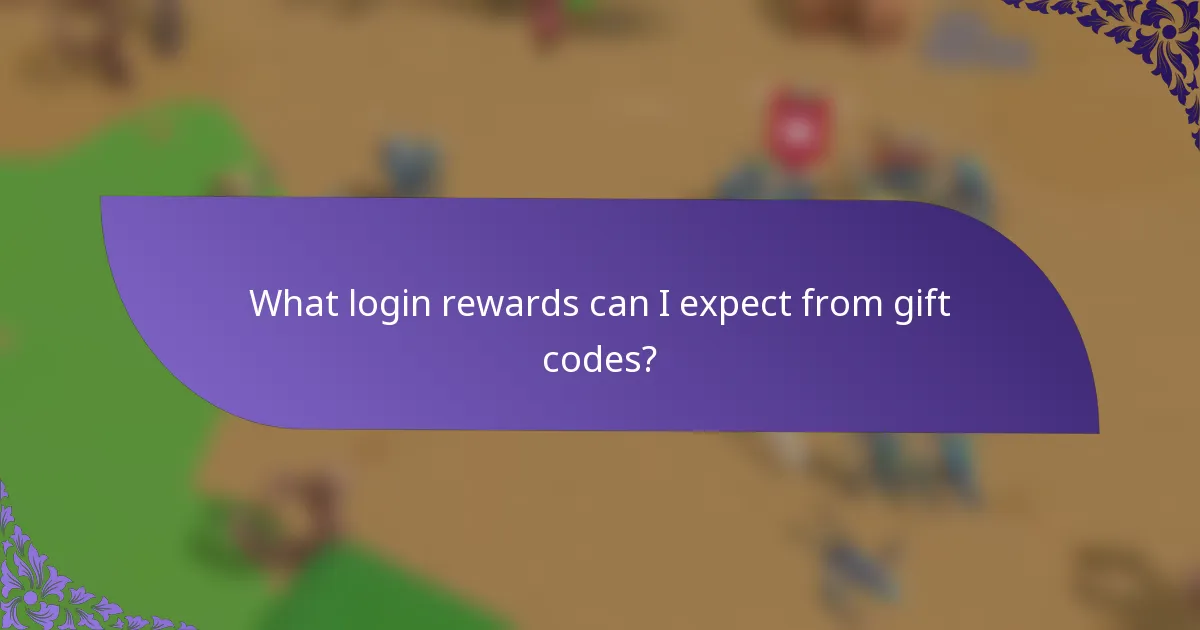 What login rewards can I expect from gift codes?